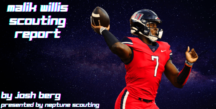 Malik Willis Scouting&nbsp;Report