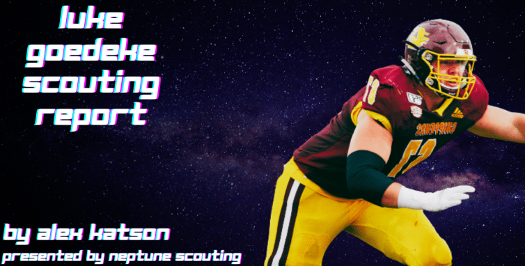 Luke Goedeke Scouting&nbsp;Report